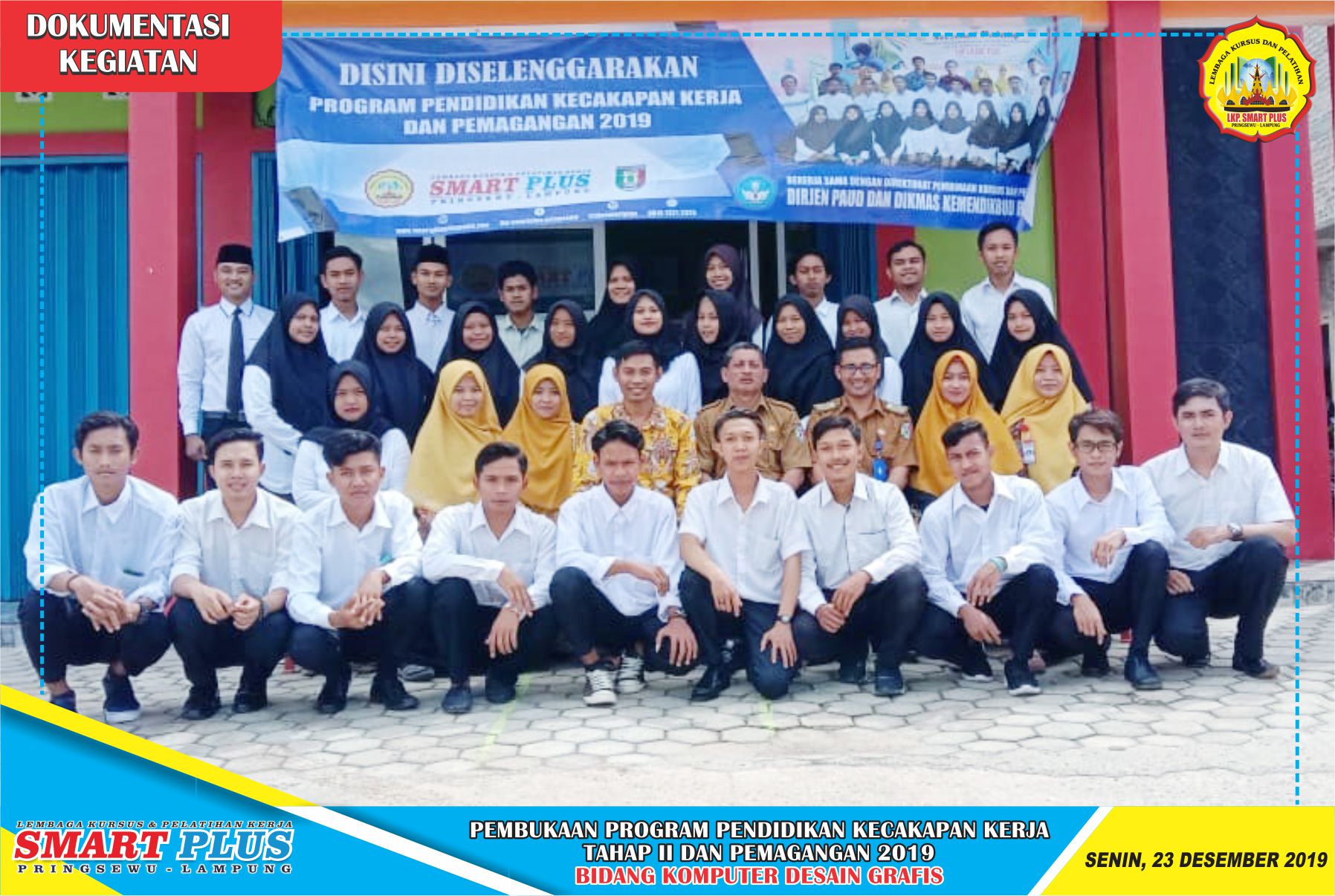 ACARA PEMBUKAAN PROGRAM PENDIDIKAN KECAKAPAN KERJA & PEMAGANGAN DI LKP. SMART PLUS PRINGSEWU